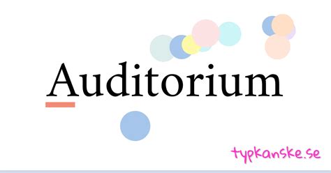Synonymer till auditorium .